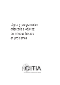 logica-de-programacion-orientada-a-objetos-un-enfoque-basado-en-problemascastroboterotaborda-130131154450-phpapp01