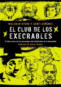 Malcolm Otero y Santi Giménez - El club de los execrables