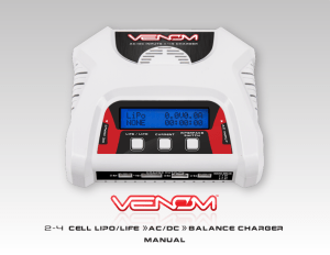 Venom 2-4 Cell AC DC LiPo Battery Balance Charger Instruction Manual