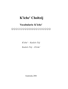 K'iche' Choltzij Vocabulario K'iche'