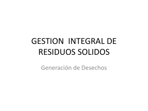 GIRS1 GENERACION DE DESECHOS GESTION INTEGRAL DE RESIDUOS SOLIDOS PARTE 3