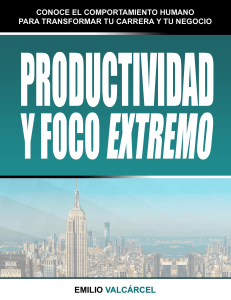 Guía de Productividad y Foco Extremo por Emilio Valcárcel