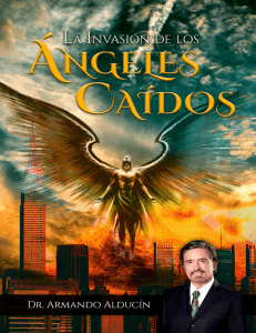 LA INVASION DE LOS ANGELES CAIDOS (Spanish Edition)