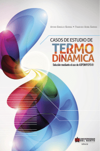 Casos de estudio de Termodinámica; Solución Mediante Aspen HYSYS. González. 2014. Universidad del Norte