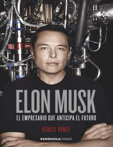 Elon Musk  El empresario que anticipa el futuro ( PDFDrive )