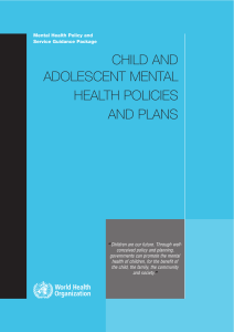 WHO 2005 Child and adolescent mental health policies and plans Update