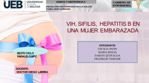 VIH SIFILIS Y HEPATITS B EN EL EMBARAZO