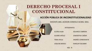 DERECHO PROCESAL I CONSTITUCIONAL ACCCION INCONSTITUCIONAL (1) (5)