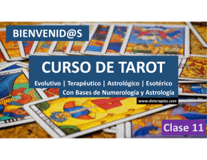 Clase 11 - Parte 1 - Curso Completo de Tarot: Evolutivo, Terapéutico, Astrológico y Esotérico con bases de Numerología y Astrología