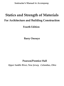 Barry S. Onouye, Kevin Kane - Instructors Solutions for Statics and Strength of Materials for Architecture and Building Construction-Prentice Hall (2011)