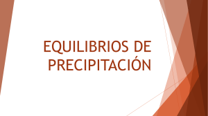 EQUILIBRIOS DE PRECIPITACIÓN