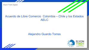 Acuerdo de Libre Comercio  Colombia Chile y los Estados AELC