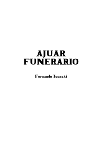 Ajuar Funerario - Fernando Iwasaki (1)
