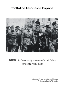 Portfolio Historia de España Unidad 14 Posguerra y construcción del Estado Franquista (ÁNGEL MONTANOS)