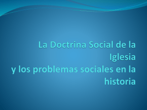 Breve Historia de la Doctrina Social y Rerum Novarum (2)