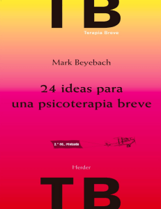 24 ideas para una psicoterapia breve 2a ed. - Mark Beyebach