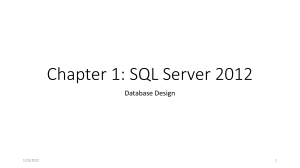 Chapter 1 SQL Server 2012 Database Design