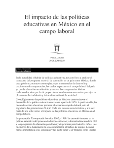 Tema 1.-El impacto de las políticas educativas en México