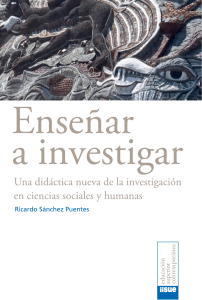 Sánchez (2014).Enseñar a investigar una didáctica nueva de la investigación en ciencias sociales y humanidades