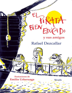   El Pirata Bien Educado Y Sus Amigos - Dezcallar Rafael -