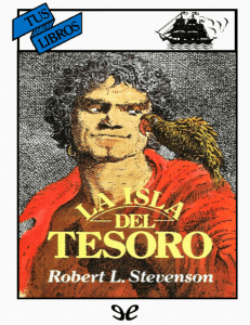 La isla del tesoro by Robert Louis Stevenson [Stevenson, Robert Louis] (z-lib.org)