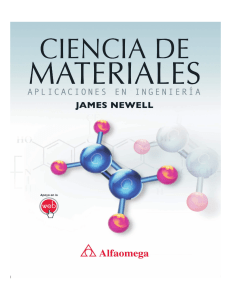 Ciencia de materiales - Aplicaciones en ingeniería - James Newel - 1ed