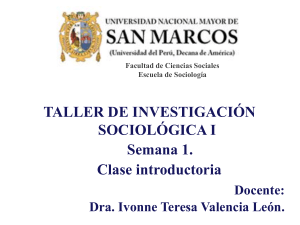 CLASE 1. TALLER DE INVESTIGACIÓN SOCIOLÓGICA I. Introducción al curso