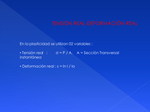 1-Tensión Real-Deformación real