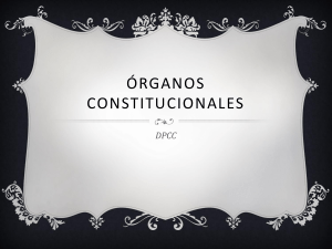 ORGANOS CONSTITUCIONALES