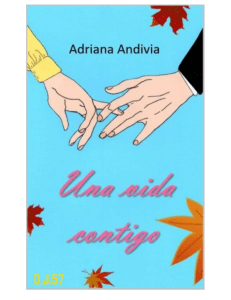 Una vida contigo- Adriana Andivia