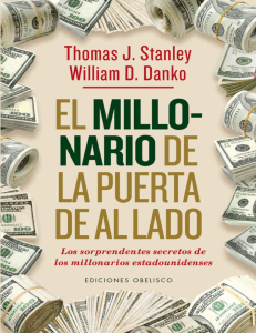 El millonario de la puerta de al lado (Exito Obelisco) (Spanish Edition) (Thomas J. Stanley  William D. Danko) (z-lib.org)