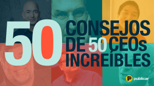 50 CONSEJOS DE 50 CEOS INCREIBLES - OTROS