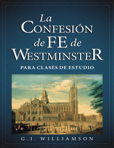 La ConfesioÌ n de Fe de Westminster Para Clases de Estudio