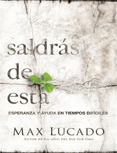 Saldrás de Esta - Max Lucado