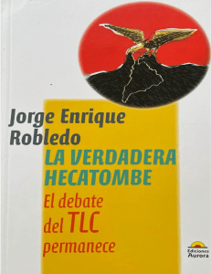 LA-VERDADERA-HECATOMBE-EL-DEBATE-SOBRE-EL-TLC-PERMANECE-ENE.27.09-4