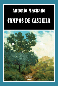 Campos de Castilla. Antonio Machado