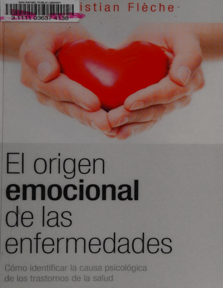 El Origen Emocional De Las Enfermedades Christian Fl Che