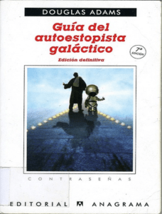 Guia del autoestopista galactic - Douglas Adams