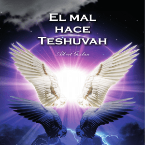 El mal hace Teshuvah - Gozlan