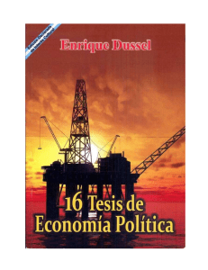 16 tesis de economia politica Enrique Dussel