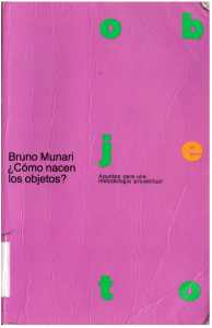 ¿Como nacen los objetos. Bruno Munari