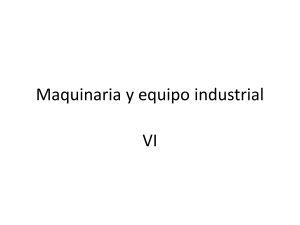 Maquinaria y equipo industrial VI