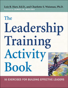The Leadership Training Activity Book 50 Exercises for Building Effective Leaders (Lois B. Hart, Charlotte S. Waisman)