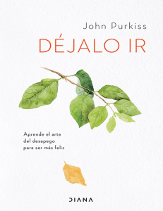 Déjalo ir (Autoconocimiento) (Spanish Edition) (Purkiss, John) (z-lib.org)