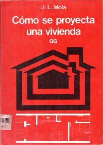 Como se proyecta una vivienda J L Moia G