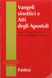 vangeli sinottici e attidegi apostoli - Rafael Aguirre Monasterio, Antonio Rodríguez Carmona