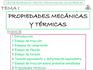 Tema 1. Propiedades Mecánicas Y Térmicas