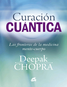 DEEPACK CHOPRA-Curacion cuantica (Cuerpo-Mente