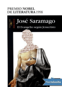 El evangelio segun Jesucristo - Jose Saramago