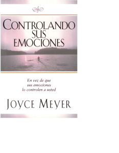 Joyce Meyer Controlando sus Emociones